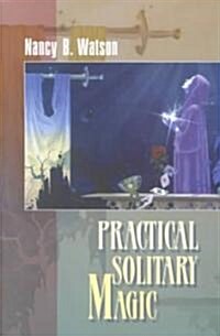 Practical Solitary Magic (Paperback)