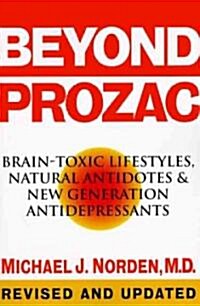 Beyond Prozac: Antidotes for Modern Times (Paperback, 2, Revised)