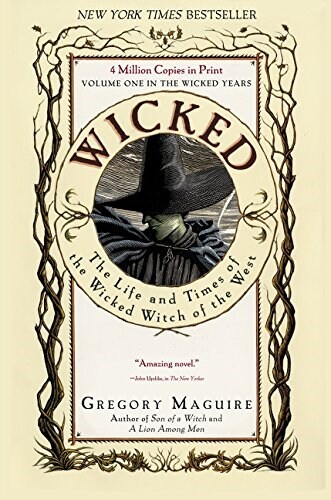 Wicked: The Life and Times of the Wicked Witch of the West (Paperback)