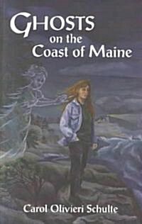 Ghosts on the Coast of Maine (Paperback)