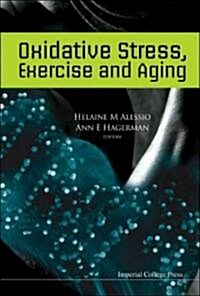 Oxidative Stress, Exercise and Aging (Hardcover)
