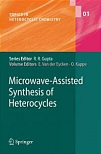 Microwave-assisted Synthesis of Heterocycles (Hardcover)