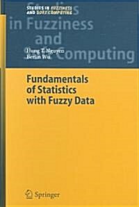 Fundamentals of Statistics with Fuzzy Data (Hardcover, 2006)