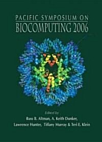 Biocomputing 2006 - Proceedings of the Pacific Symposium (Hardcover)