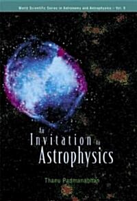 An Invitation to Astrophysics (Hardcover)