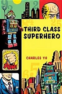 Third Class Superhero (Paperback)