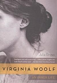 Virginia Woolf: An Inner Life (Paperback)