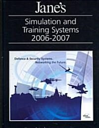 Janes Simulation And Training Systems 2006-2007 (Hardcover, 19th)