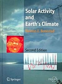 Solar Activity and Earths Climate (Hardcover, 2)