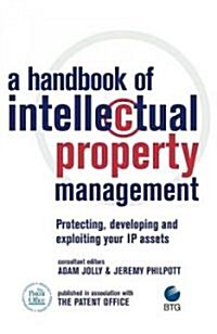 A Handbook of Intellectual Property Management (Paperback)