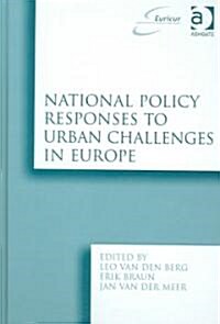 National Policy Responses to Urban Challenges in Europe (Hardcover)