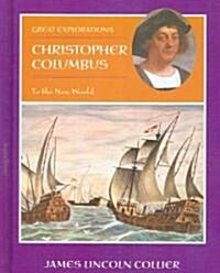 Christopher Columbus: To the New World (Library Binding)