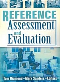 Reference Assessment And Evaluation (Paperback)