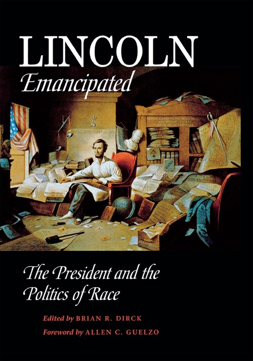 Lincoln Emancipated (Hardcover)