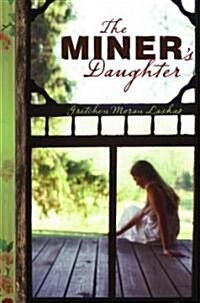The Miners Daughter (Hardcover)
