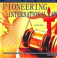 Pioneering International Law (Library)
