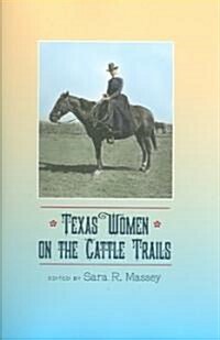 Texas Women on the Cattle Trails (Hardcover)