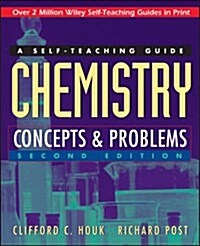 Chemistry: Concepts and Problems: A Self-Teaching Guide (Paperback, 2, Revised)