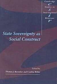 State Sovereignty as Social Construct (Paperback)