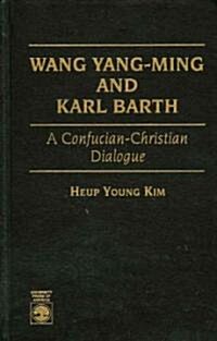 Wang Yang-Ming and Karl Barth (Hardcover)