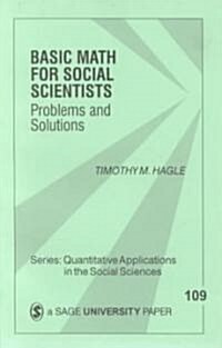 Basic Math for Social Scientists: Problems and Solutions (Paperback)