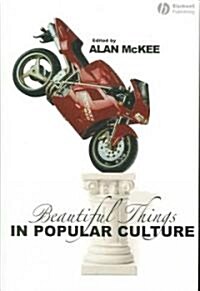 Beautiful Things in Popular Culture (Paperback)