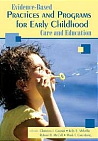 Evidence-Based Practices and Programs for Early Childhood Care and Education (Paperback)