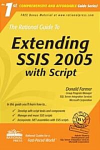 The Rational Guide to Extending SSIS 2005 with Script (Paperback)