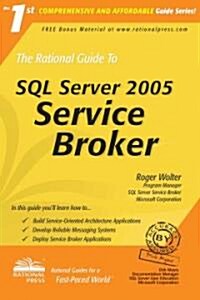 The Rational Guide to SQL Server 2005 Service Broker (Paperback)