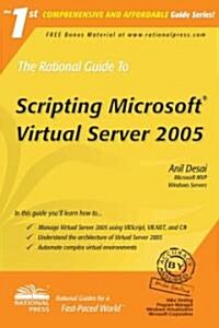 The Rational Guide to Scripting Microsoft Virtual Server 2005 (Paperback)