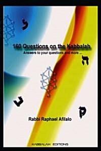 160 Questions on the Kabbalah (Paperback, 1st)