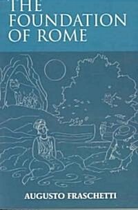 The Foundation of Rome (Paperback)