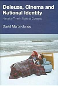 Deleuze, Cinema and National Identity : Narrative Time in National Contexts (Hardcover)