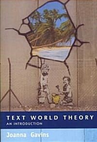 Text World Theory : An Introduction (Paperback)