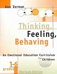 Thinking, Feeling, Behaving, Grades 1-6: An Emotional Education Curriculum for Children (Paperback, Revised)