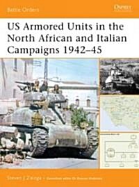 US Armored Units in the North African and Italian Campaigns 1942-45 (Paperback)