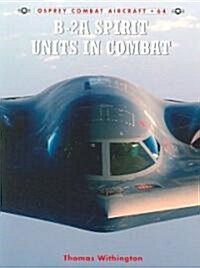 B-2A Spirit Units in Combat (Paperback)