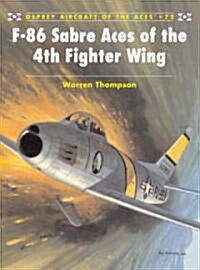 F-86 Sabre Aces of the 4th Fighter Wing (Paperback)