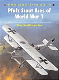 Pfalz Scout Aces of World War 1 (Paperback)