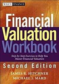 Financial Valuation Workbook (Paperback, 2nd, Workbook)