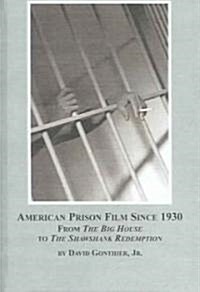 American Prison Film Since 1930 (Hardcover)