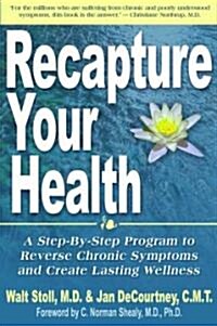 Recapture Your Health (Paperback)