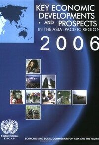 Key economic developments and prospects in the Asia-Pacific region. 2006