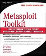 Metasploit Toolkit for Penetration Testing, Exploit Development, and Vulnerability Research (Paperback)
