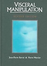 Visceral Manipulation (Revised Edition) (Hardcover, Revised)