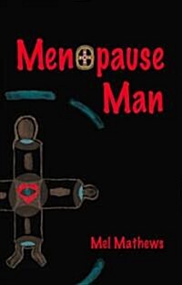 Menopause Man (Paperback)