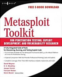 Metasploit Toolkit for Penetration Testing, Exploit Development, and Vulnerability Research (Paperback)