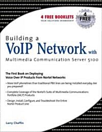 Building a Voip Network With Nortels Multimedia Communication Server 5100 (Paperback)
