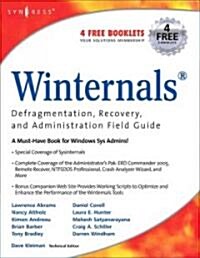 Winternals: Defragmentation, Recovery, and Administration Field Guide (Paperback)