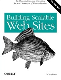 Building scalable web sites 1st ed